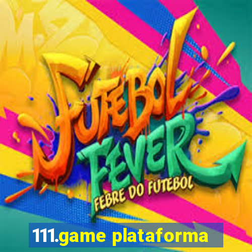 111.game plataforma